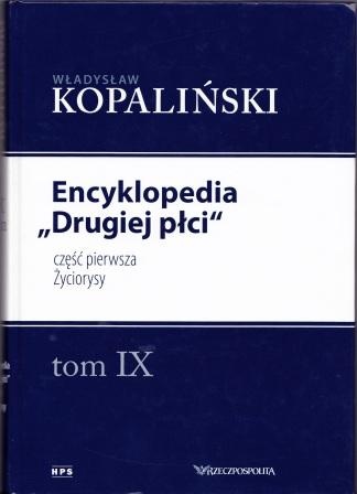 Okładka: Władysław Kopaliński - Encyklopedia "Drugiej płci", część pierwsza. Życiorysy