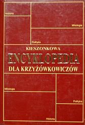 Okładka: Franciszek Leki - Kieszonkowa encyklopedia dla krzyżówkowiczów. Historia, mitologia i polityka