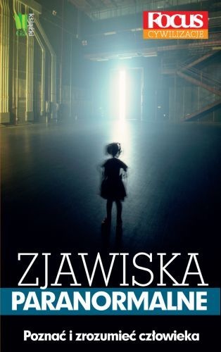 Okładka:  Redakcja magazynu Focus - Zjawiska paranormalne