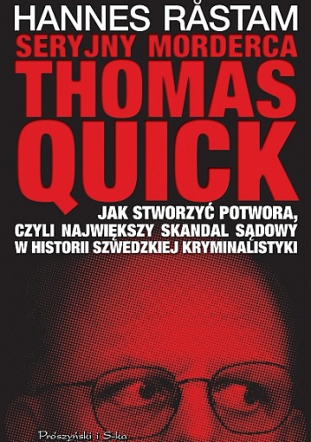 Okładka: Hannes Råstam - Seryjny morderca Thomas Quick