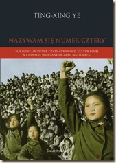 Okładka: Ting-Xing Ye - Nazywam się numer cztery