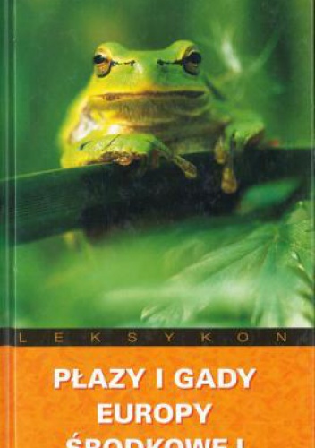 Okładka: Josef Blab - Płazy i Gady Europy Środkowej