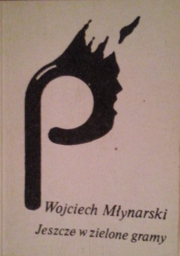 Okładka: Wojciech Młynarski - Jeszcze w zielone gramy