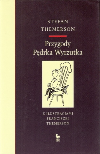 Okładka: Stefan Themerson - Przygody Pędrka Wyrzutka