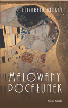 Okładka: Elizabeth Hickey - Malowany pocałunek
