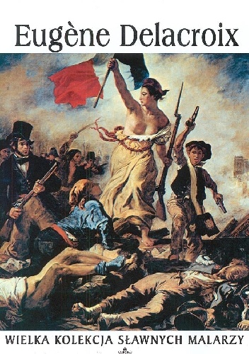 Okładka:  praca zbiorowa - Eugene Delacroix