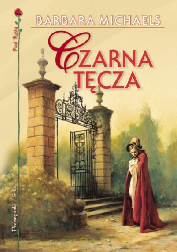 Okładka: Barbara Michaels - Czarna tęcza