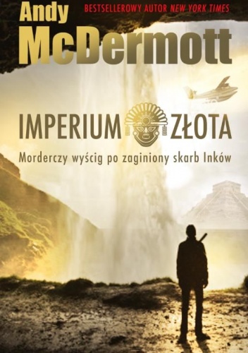 Okładka: Andy McDermott - Imperium złota