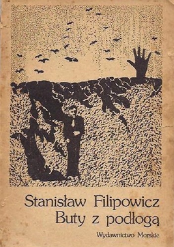 Okładka: Stanisław Filipowicz - Buty z podłogą