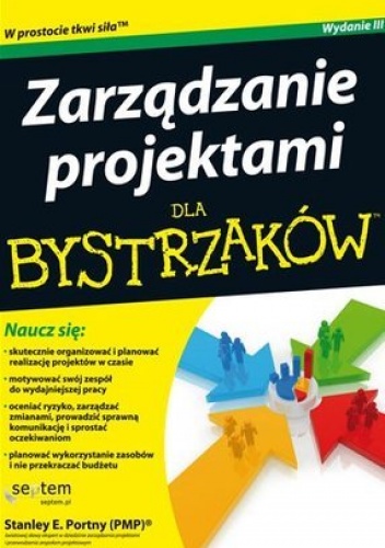Okładka: Stanley E. Portny - Zarządzanie projektami dla bystrzaków