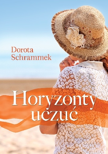 Okładka: Dorota Schrammek - Horyzonty uczuć