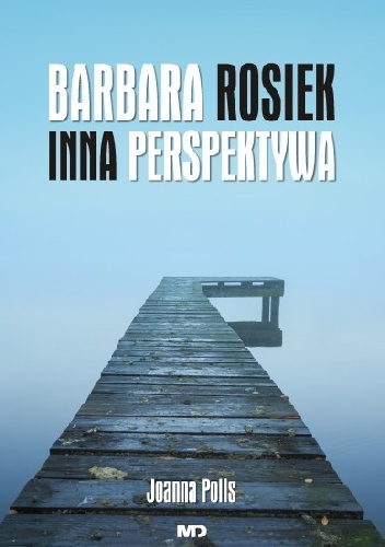 Okładka: Barbara Rosiek - Barbara Rosiek Inna Perspektywa