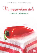 Okładka: Klara Molnar - Na węgierskim stole pysznie i domowo