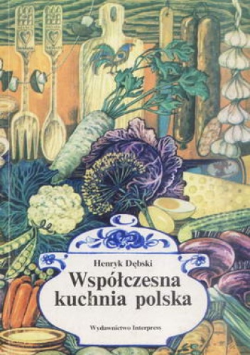 Okładka: Henryk Dębski - Współczesna kuchnia polska