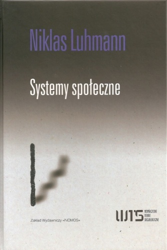 Okładka: Niklas Luhmann - Systemy społeczne. Zarys ogólnej teorii