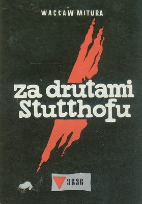 Okładka: Wacław Mitura - Za drutami Stutthofu