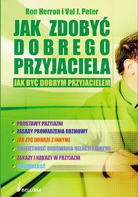 Okładka: Ron Herron - Jak zdobyć dobrego przyjaciela. Jak być dobrym przyjacielem