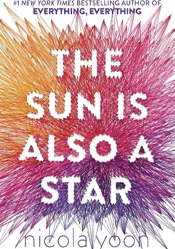 Okładka: Nicola Yoon - The Sun Is Also A Star
