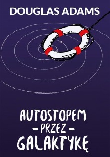 Okładka: Douglas Adams - Autostopem przez galaktykę