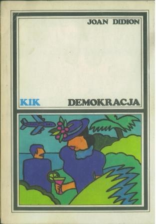 Okładka: Joan Didion - Demokracja
