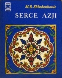 Okładka: Bogdan Składanek - Serce Azji