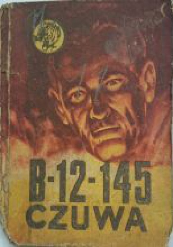 Okładka: Ryszard Sawicki - B-12-145 czuwa
