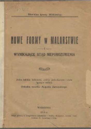 Okładka: Stanisław Ignacy Witkiewicz - Nowe formy w malarstwie i wynikające stąd nieporozumienia