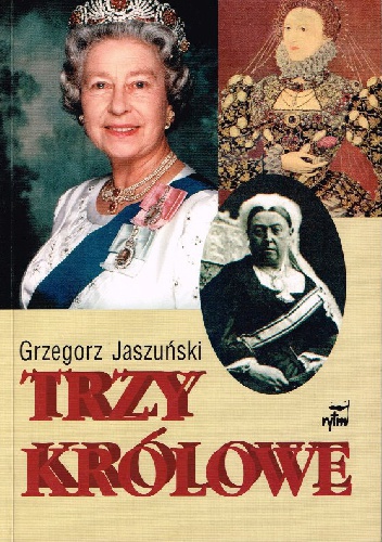 Okładka: Grzegorz Jaszuński - Trzy królowe