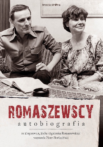 Okładka: Piotr Skwieciński - Romaszewscy. Autobiografia.