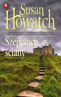 Okładka: Susan Howatch - Szepczące ściany