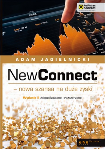 Okładka: Adam Jagielnicki - NewConnect - nowa szansa na duże zyski. Wydanie II zaktualizowane