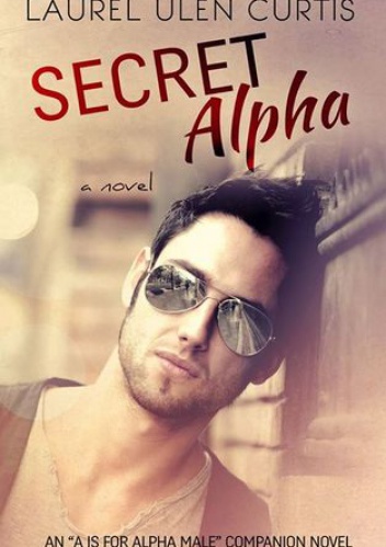 Okładka: Laurel Ulen Curtis - Secret Alpha