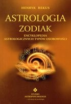 Okładka: Henryk Rekus - Astrologia: Zodiak: Encyklopedia astrologicznych typów osobowości