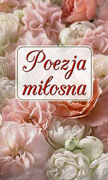 Okładka:  praca zbiorowa - Poezja miłosna