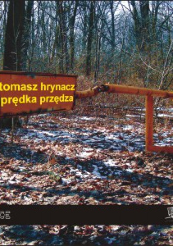 Okładka: Tomasz Hrynacz - Prędka przędza