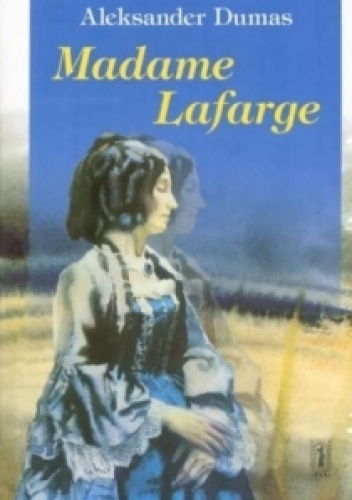 Okładka: Aleksander Dumas (ojciec) - Madame Lafarge