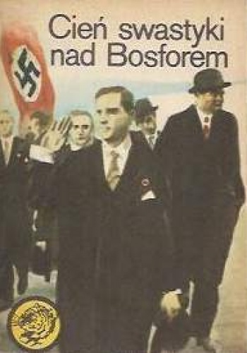 Okładka: Marian Ślifierz - Cień swastyki nad Bosforem