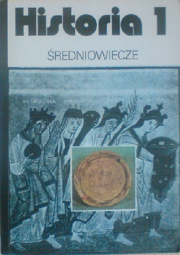 Okładka: Halina Manikowska - Historia 1 - Średniowiecze