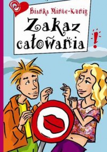Okładka: Bianka Minte-König - Zakaz całowania!
