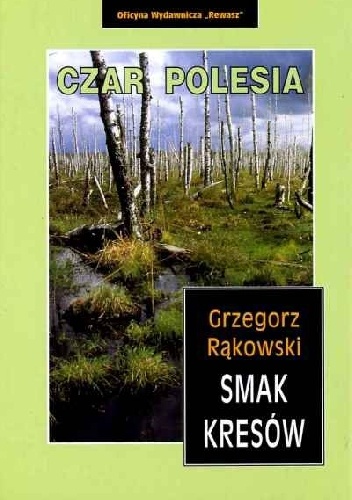 Okładka: Grzegorz Rąkowski - Czar Polesia