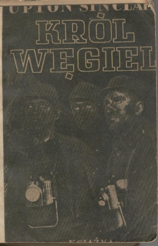 Okładka: Upton Sinclair - Król Węgiel