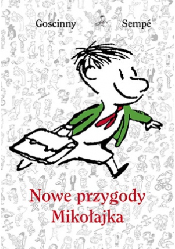 Okładka: Jean-Jacques Sempé - Nowe przygody Mikołajka. Tom 1