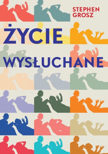 Okładka: Stephen Grosz - Życie wysłuchane