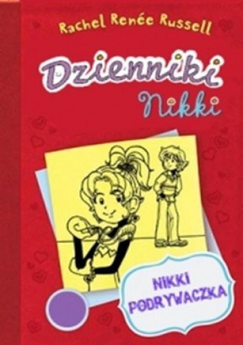 Okładka: Rachel Renee Russell - Dzienniki Nikki. Nikki podrywaczka