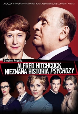 Okładka: Stephen Rebello - Alfred Hitchcock. Nieznana historia "Psychozy"