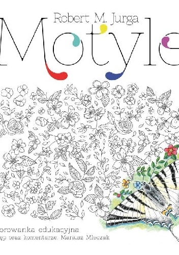 Okładka: Robert M. Jurga - MOTYLE Kolorowanka