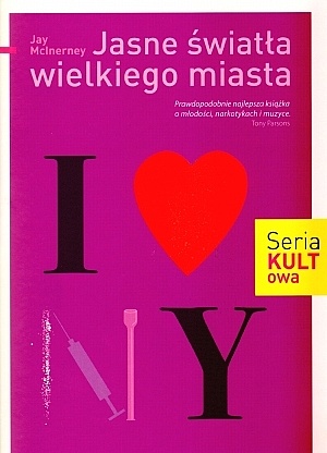 Okładka: Jay McInerney - Jasne światła wielkiego miasta