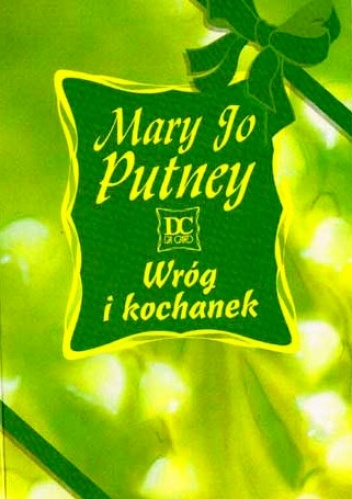 Okładka: Mary Jo Putney - Wróg i kochanek
