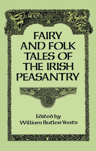 Okładka: William Butler Yeats - Fairy and Folk Tales of the Irish Peasantry
