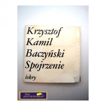 Okładka: Krzysztof Kamil Baczyński - Spojrzenie